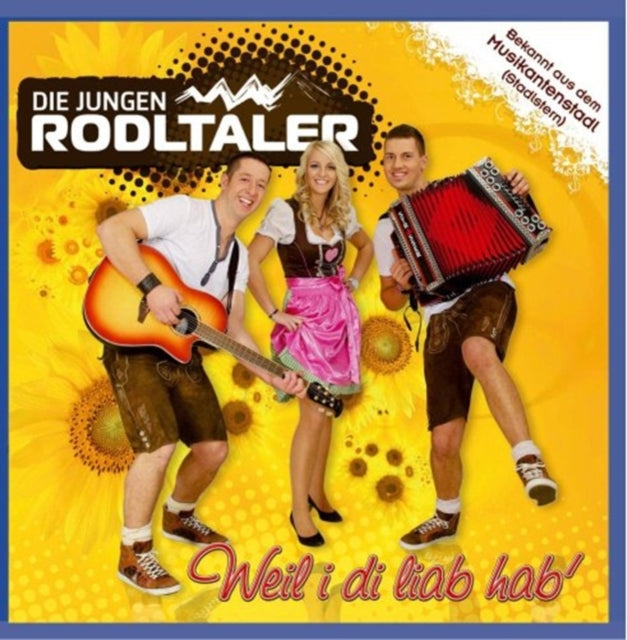 Jungen Rodltaler - Weil I Di Liab Hab (CD)