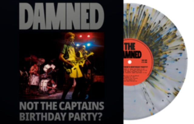 Damned - Not The Captains Birthday Party (Clear Splatter Vinyl) (Indie Crystal Exclusive) (Vinyl)