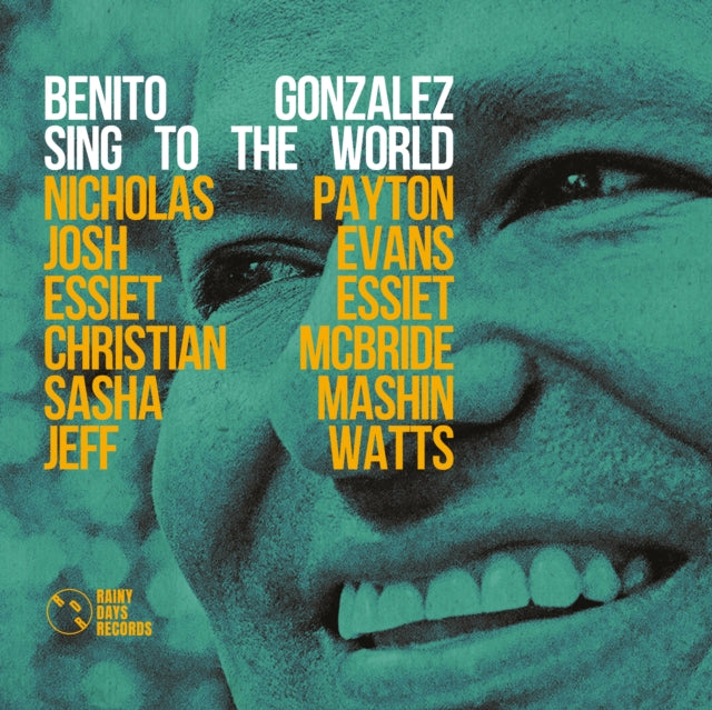 Benito Gonzalez - Sing To The World (Turquoise Marble/Yellow Marble Vinyl) (Vinyl)