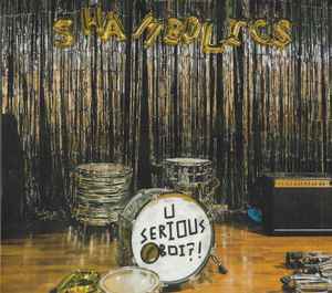 Shambolics - U SERIOUS BOI?! EP (Vinyl Single)