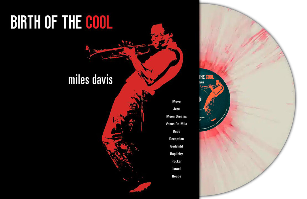 Miles Davis - Birth Of The Cool (White/Red Splatter Vinyl) (Vinyl)