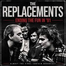 Replacements - Ending The Fun In ’91 (CD)