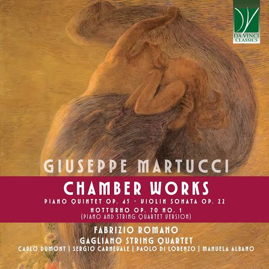 Fabrizio Romano / Gagliano String Quartet / Carlo Dumont - Martucci: Chamber Works (CD)