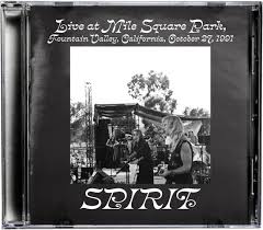Spirit - Live At Miles Square Park. Fountain Valley - October 27. 1991 (CD)