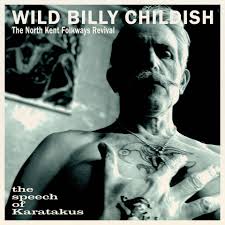 Wild Billy Childish & The North Kent Folkways Revival - The Speech Of Karatakus (Vinyl)