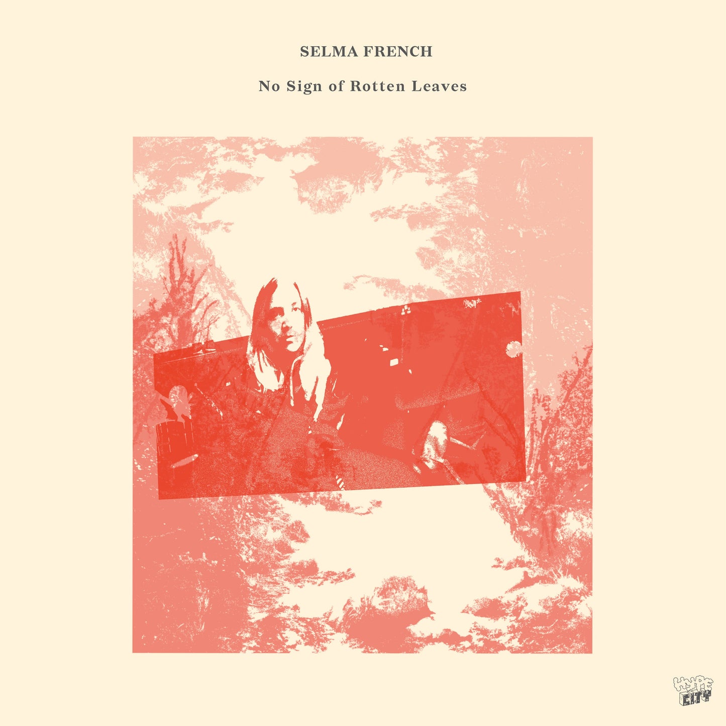 Selma French - No Sign Of Rotten Leaves (CD)