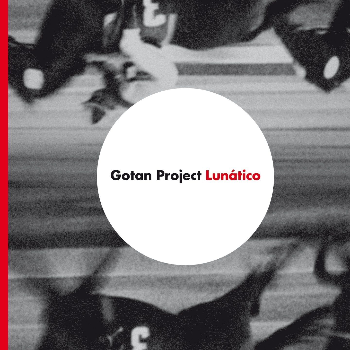 Gotan Project - Lunatico (CD)