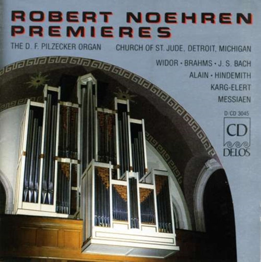 Robert Noehren - Widorbrahmsbachalainme (CD)