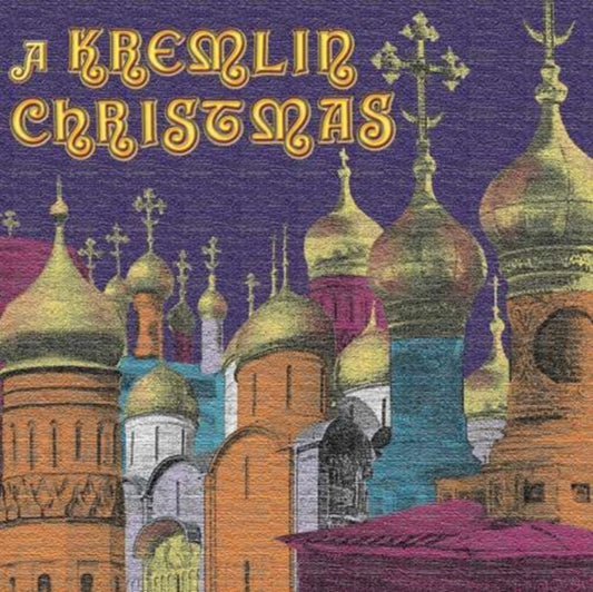 Moscow Kremlin Choirdmitriak - A Kremlin Christmas (CD)