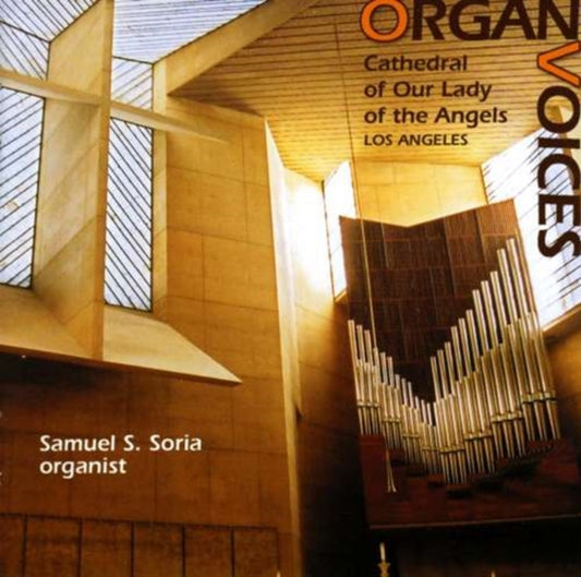 Samuel Soria - Cathedral Of Our Lady Of The Angels (CD)