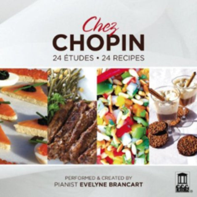 Evelyne Brancart - Chez Chopin  24 Etudes 24 Recipes (CD)