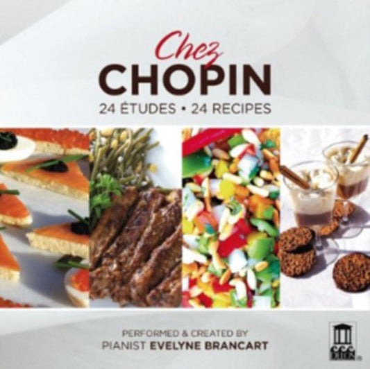 Evelyne Brancart - Chez Chopin  24 Etudes 24 Recipes (CD)