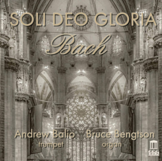 Balio / Bengtson - Soli Deo Gloria: Bach Transcriptions For Trumpet And Organ (CD)