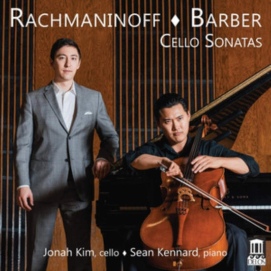 Kim / Kennard - Sergei Rachmaninoff / Samuel Barber: Cello Sonatas (CD)