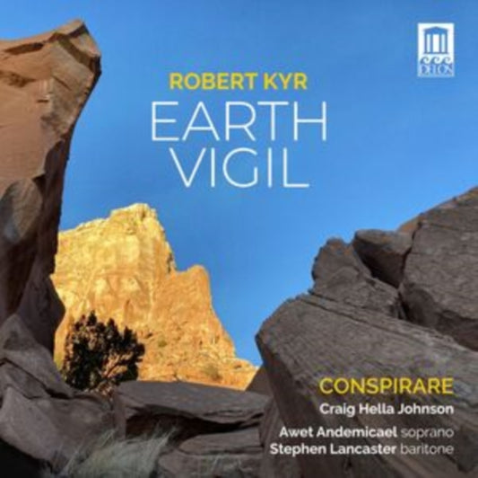 Conspirare / Craig Hella Johnson / Awet Andemicael / Stephen Lancaster / Robert Kyr - Robert Kyr: Earth Vigil (CD)
