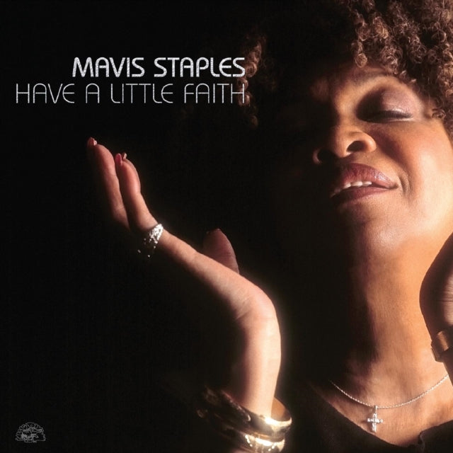 Mavis Staples - Have A Little Faith (Silver Vinyl) (Deluxe Edition) (Vinyl)