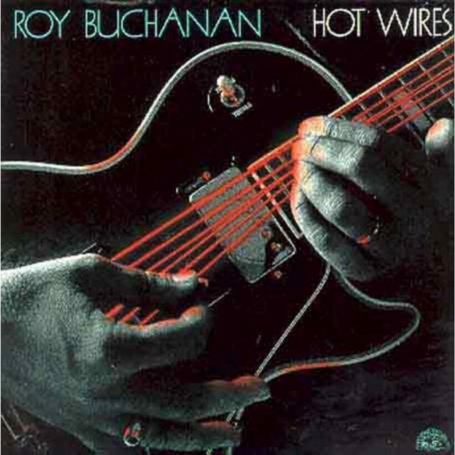 Roy Buchanan - Hot Wires (CD)