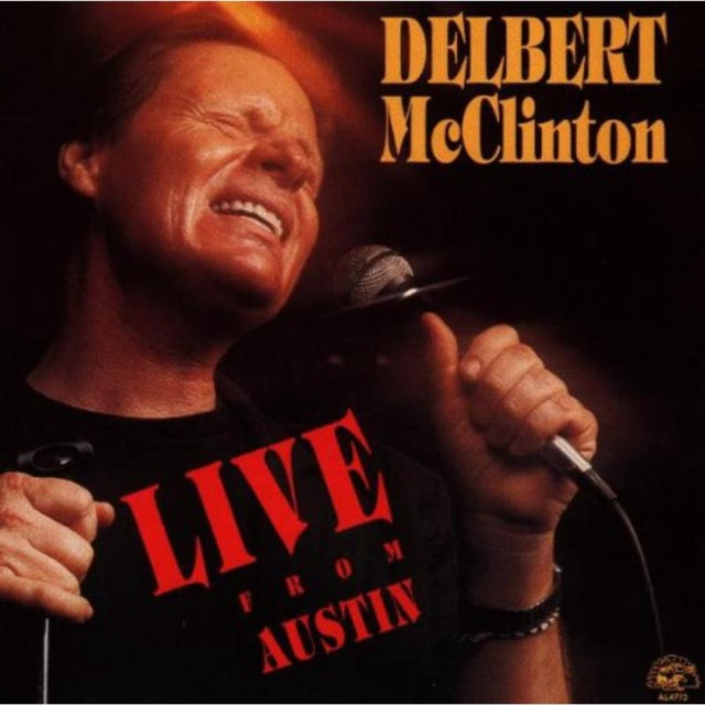 Delbert Mcclinton - Live From Austin. Tx (CD)