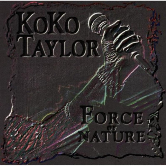 Koko Taylor - Force Of Nature (CD)