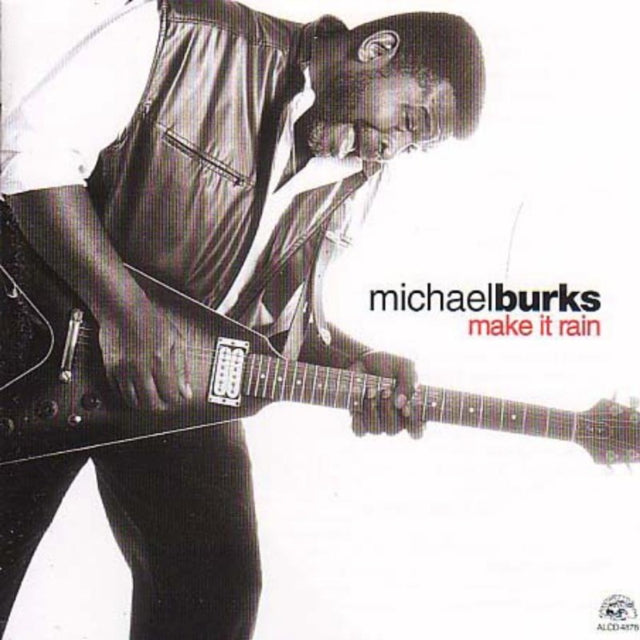 Michael Burks - Make It Rain (CD)