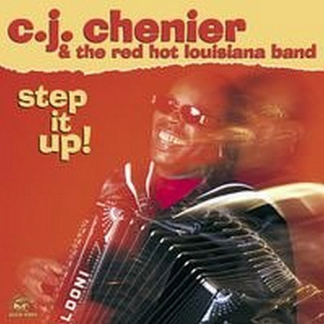 C.J. / Red Hot Louisiana Band Chenier - Step It Up (CD)