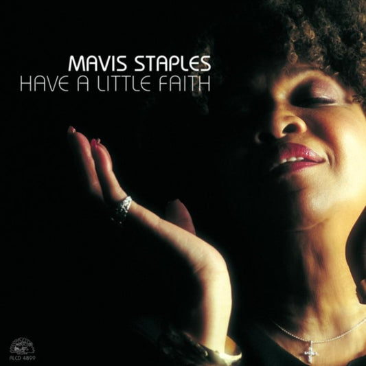 Mavis Staples - Have A Little Faith (CD)