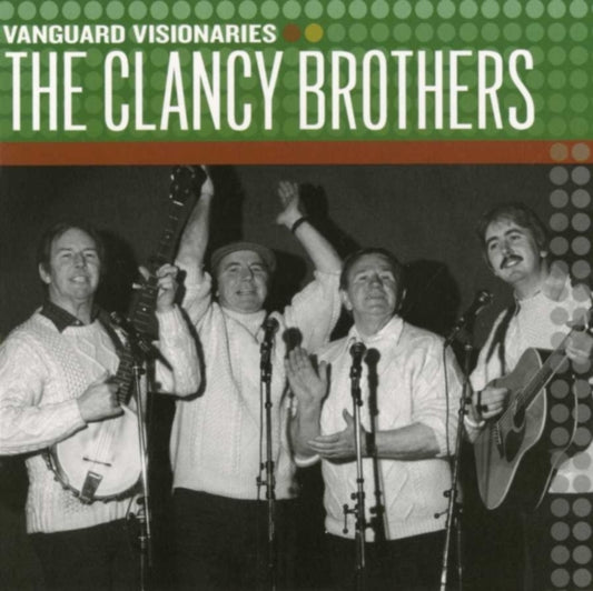Clancy Brothers - Vanguard Visionaries (CD)