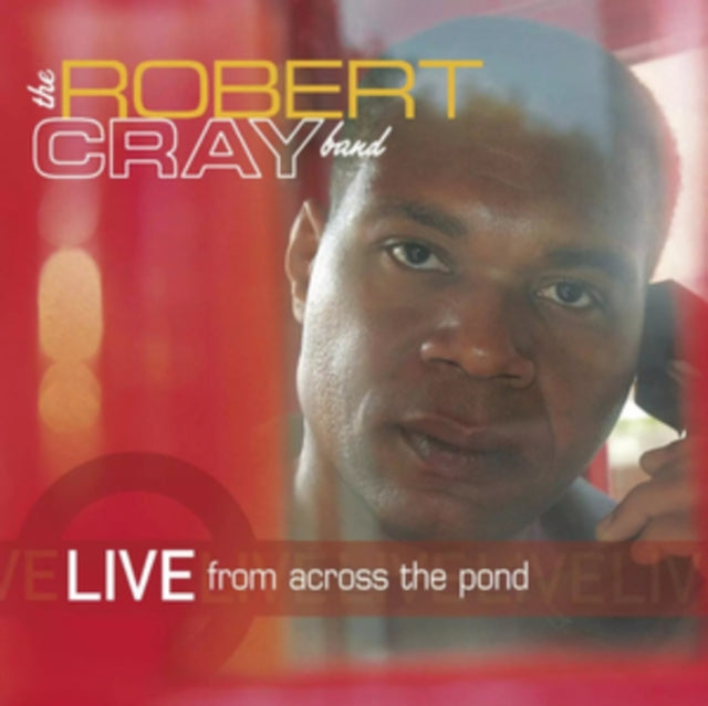 Robert Cray Band - Live From Across The Pond (CD)