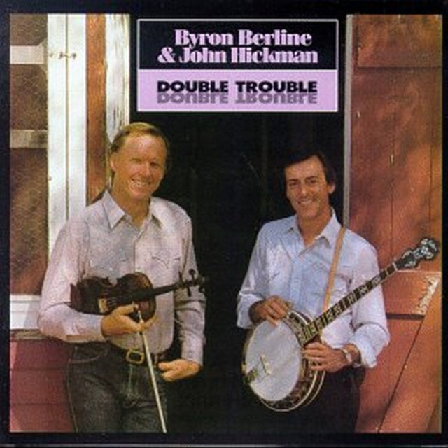 Berline Byron  John Hickman - Double Trouble (CD)