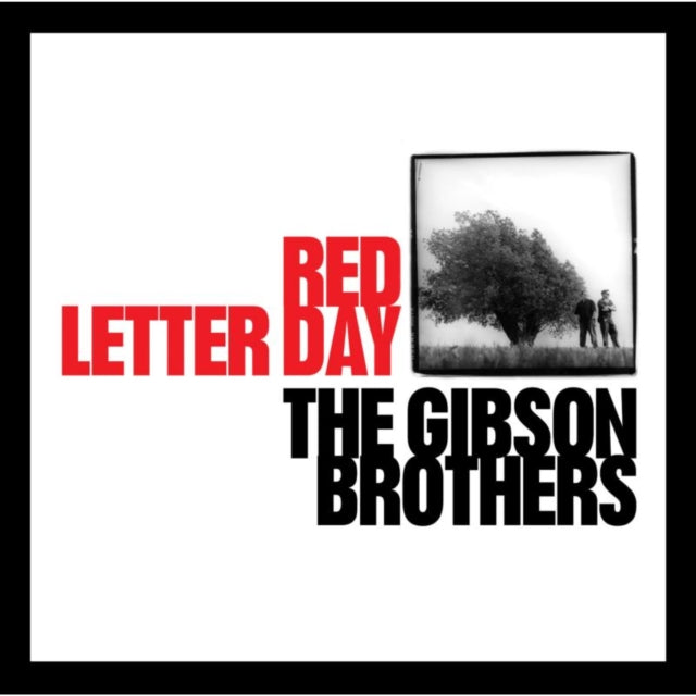 Gibson Brothers - Red Letter Day (CD)
