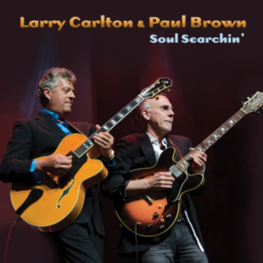 Larry Carlton & Paul Brown - Soul Searchin (CD)