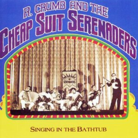 Robert Crumb And His Cheap Suit Serenaders - Singing In The Bathtub (Vinyl)