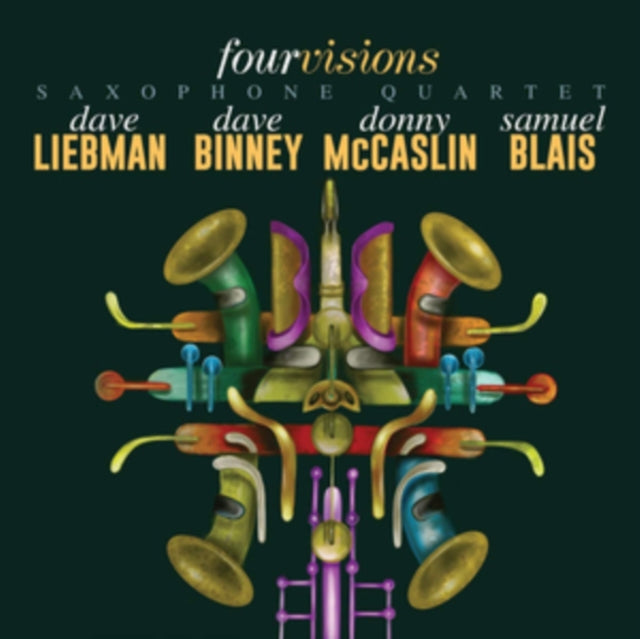 Dave Liebman / Dave Binney / Donny Mccaslin & Samuel Blais - Fourvisions Saxophone Quartet (CD)