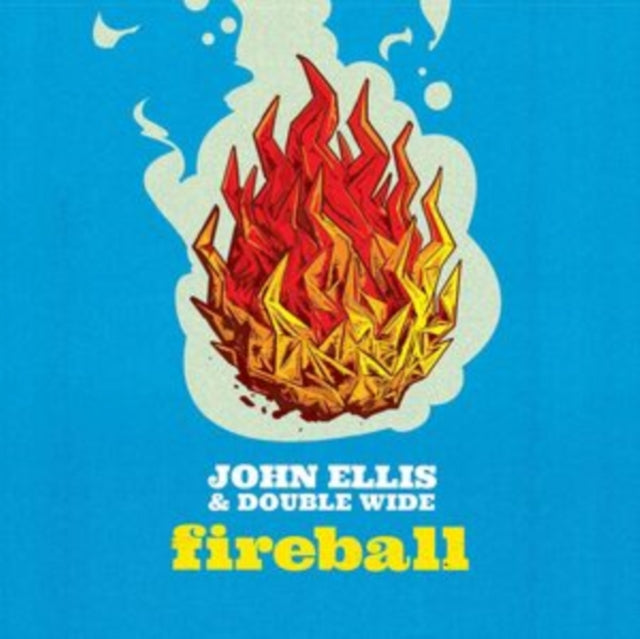 John Ellis / Double Wide - Fireball (CD)