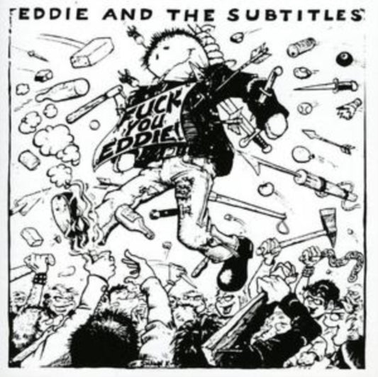 Eddie And The Subtitles - F*ck You Eddie! (CD)