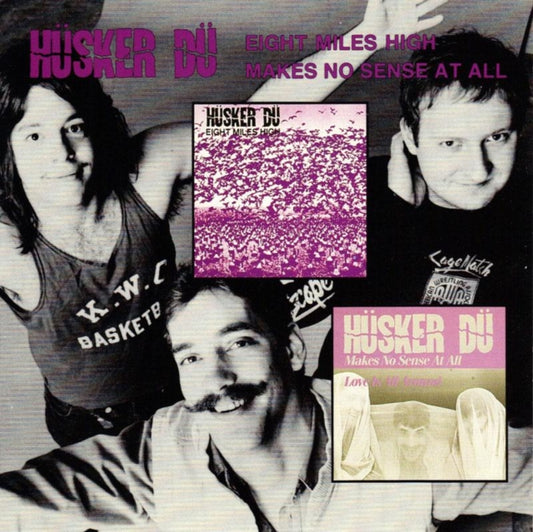 Husker Du - 8 Miles High / Makes No Sense... (CD)