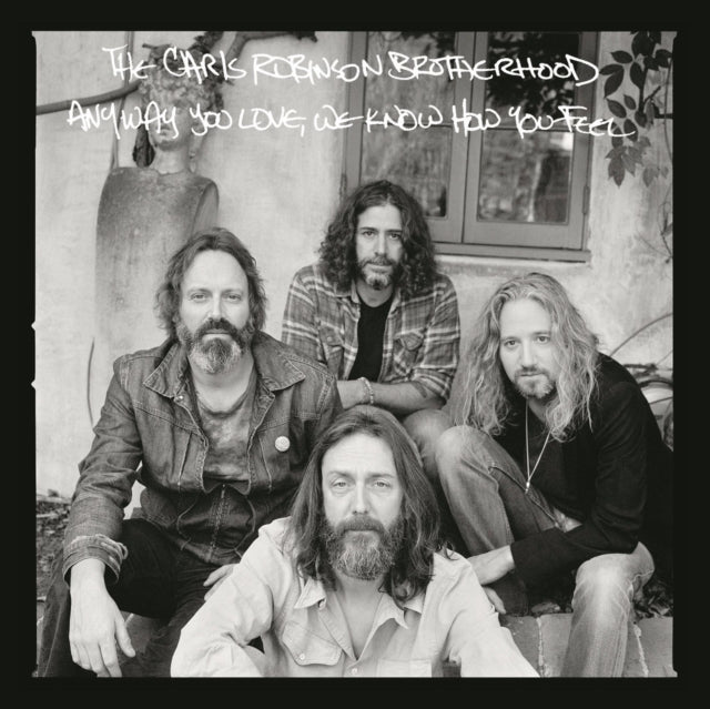 Chris Robinson Brotherhood - Anyway You Love / We Know How You Feel (Vinyl)