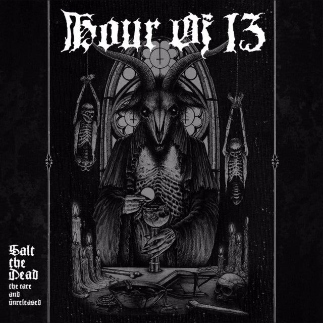 Hour Of 13 - Salt The Dead: The Rare And Unreleased (Vinyl)