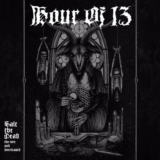 Hour Of 13 - Salt The Dead: The Rare And Unreleased (Vinyl)