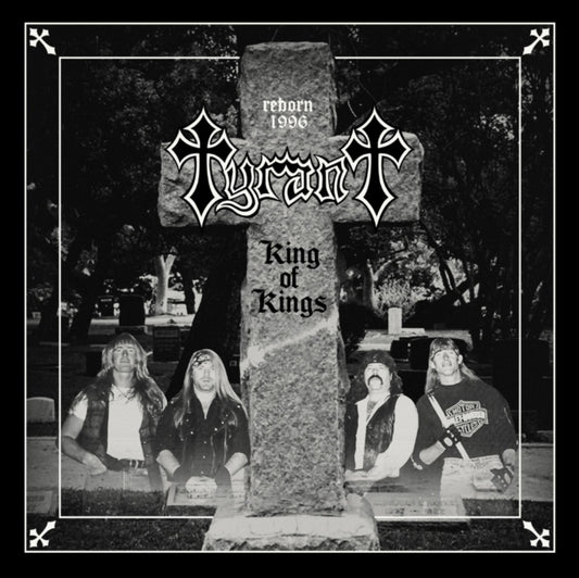Tyrant - King Of Kings (CD)