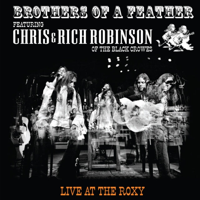 Brothers Of A Feather - Live At The Roxy (Feat. Chris & Rich Robinson) (CD)