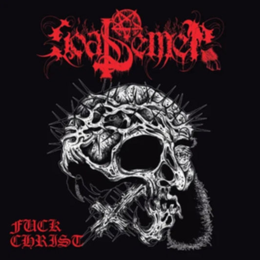 Goat Semen - Fuck Christ (Vinyl)