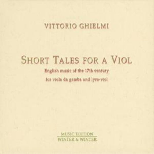 Vittorio Ghielmi - Short Tales For A Viol (CD)