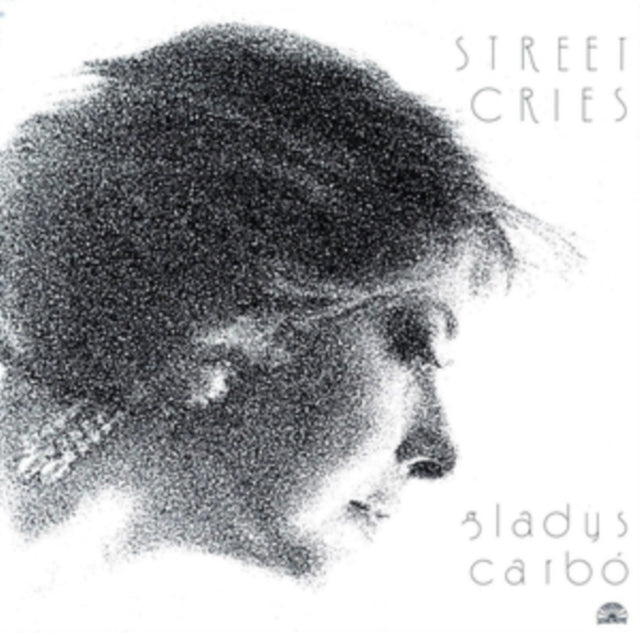 Gladys Carbo - Street Cries (CD)