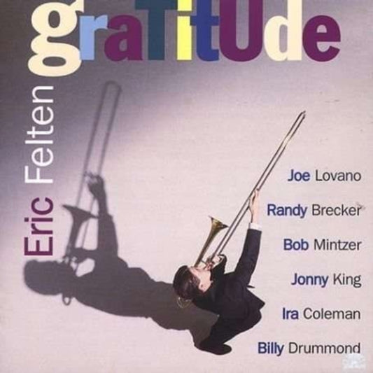 Eric Felten - Gratitude (CD)