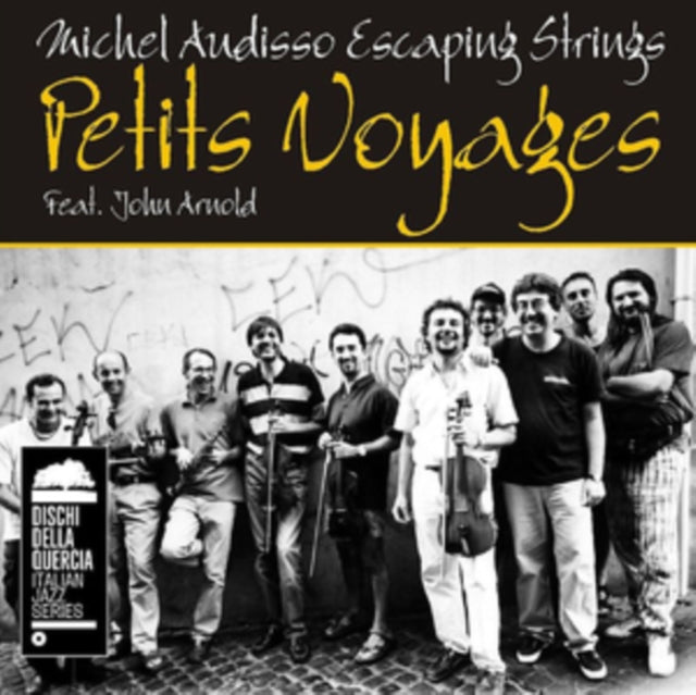 Michel Audisso & Escaping Strings - Petits Voyages (CD)