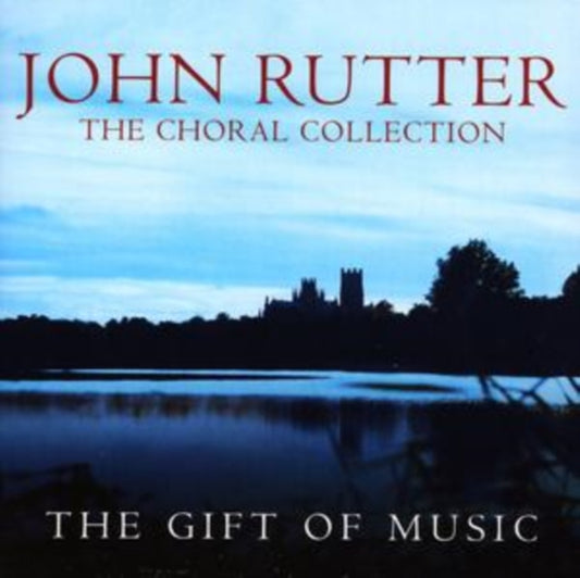 John Rutter - Gift Of Music (CD)