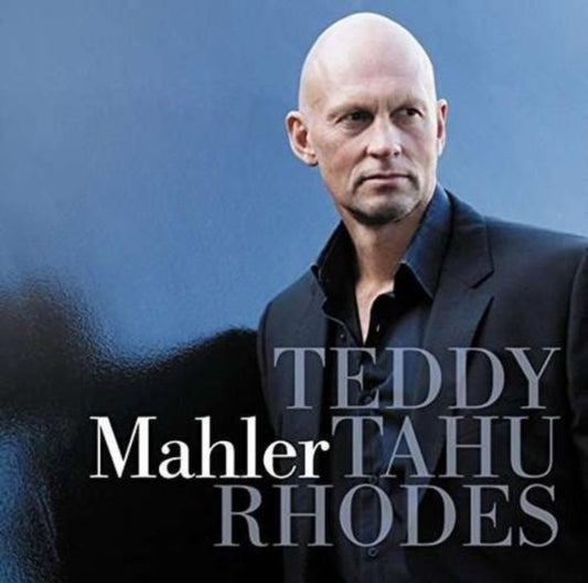 Teddy Tahu Rhodes - Mahler (CD)
