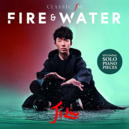 Ji Liu - Fire & Water (CD)