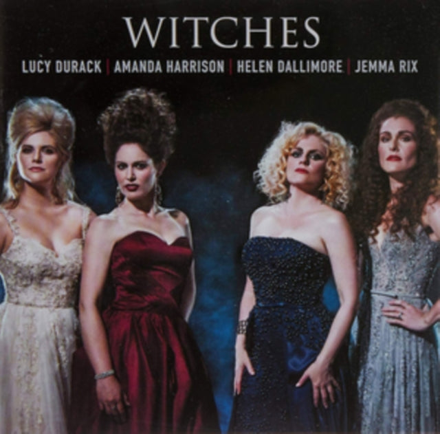 Lucy Durack / Amanda Harrison / Helen Dallimore / Jemma Rix - Witches: Songs From Wicked / Frozen / Wizard Of Oz (CD)